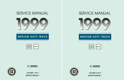 1999 Chevrolet GMC Medium Duty C-Series Truck Shop Service Repair Manual • $143.73