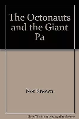 The Octonauts And The Giant Pa Not Known Used; Acceptable Book • £1.90