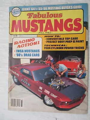 Fabulous Mustangs Magazine Fall 1983 Mustangs 1960's Dras Cars Body & Paint Prep • $11.95