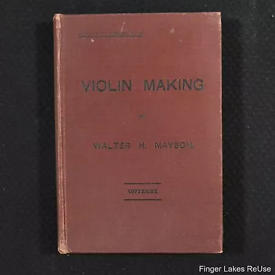 Violin Making (Walter H. Mayson 1921) • $45.95