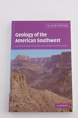 Geology Of The American Southwest: A Journey Through Two Billion Years Of Pl... • $15