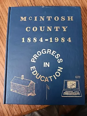 McIntosh County 100 Years 1884-1984 North Dakota History • $8