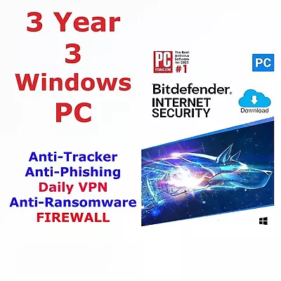 Bitdefender Internet Security 2024  3 Devices 3 Years Genuine  Daily VPN • $75