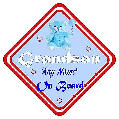 £5.99 • Buy Personalised Grandson On Board  Car Window Sign With Teddy Bear Balloon & Hearts