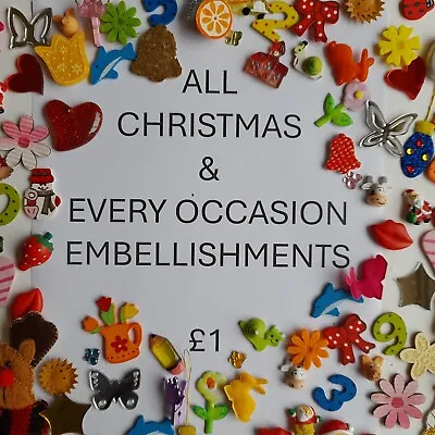 Christmas & Every Occasion Embellishments £1 Per Pack 200 Designs Your Choice Ne • £1