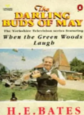£2.11 • Buy The Darling Buds Of May (When The Green Woods Laugh),H. E. Bates