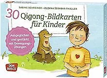 30 Qigong-Bildkarten Für Kinder. Ausgeglichen Und Ges... | Book | Condition Good • £15.98