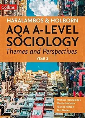 AQA A Level Sociology Themes And Perspectives: Year 2 (Haralam... By Davies Tim • £9.99
