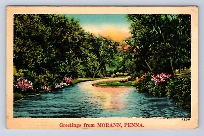 VINTAGE GREETINGS FROM MORANN PA ~ C1940 LINEN POSTCARD CS • $9.99