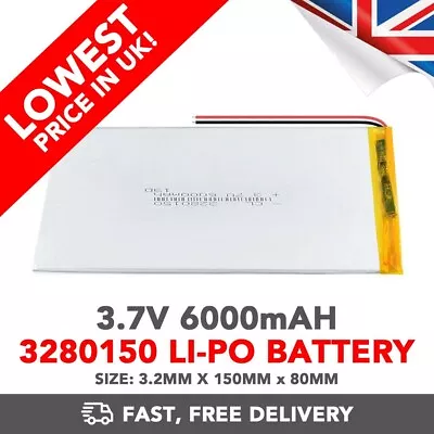 3.7V 6000mAh Li-Po Battery (3280150) Rechargeable High Capacity Tablet + Device • £14.99