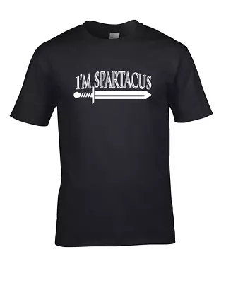 I'm Spartacus…No Historical Figure Inspired Mens Funny Gift T-Shirt S TO 5XL • £12.95