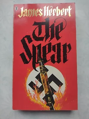 1980   The Spear   James Herbert Paperback Book Neo Nazi Cult Horror Novel • £5.99