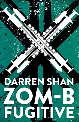 Zom B Fugitive Pa Darren Shan • £3.51