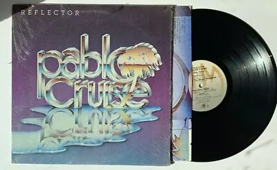 Pablo Cruise ~ Reflector 1981 LP + Inner - NEAR MINT IN SHRINKWRAP • $4.99