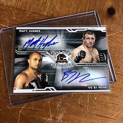 BJ PENN & MATT HUGHES Dual Auto 2014 Topps UFC Champions Card 03/10 Fight Night • $320