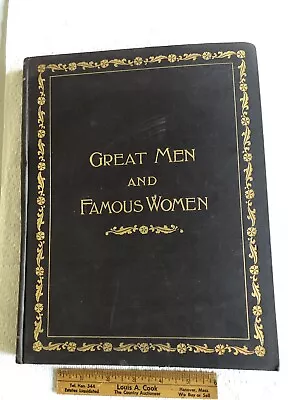 Great Men & Famous Women Workmen & Heroes Volume VI 1894 Selmar Hess FINE • $19.95