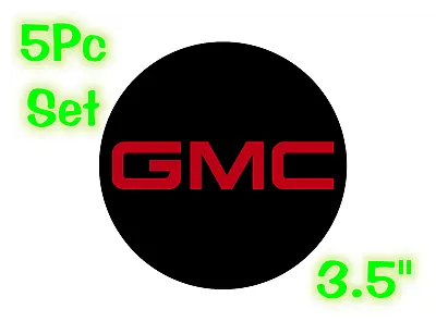 GMC SOLID Logo Wheel Center Cap 3.5  Overlay Decals Choose UR Colors 5 In A SET • $13.63