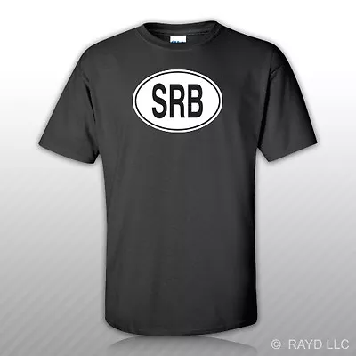 SRB Serbia Country Code Oval T-Shirt Tee Shirt Free Sticker Serbian Euro • $17.99
