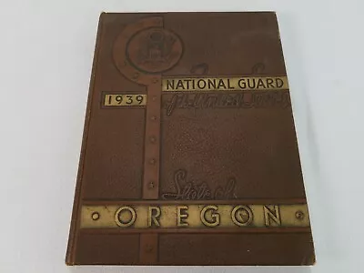 Vintage Wwii Era 1939 National Guard Of The United States Oregon Yearbook • $84.99