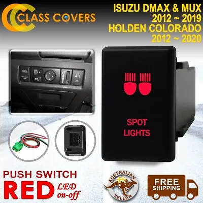 12V 3A Push Switch SPOT LIGHTS For Isuzu DMax MUX Holden Colorado LED RED • $23