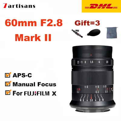 7artisans 60mm F2.8 Mark II V2 Manual Focus Macro APS-C Lens For Fuji FX Mount  • $155