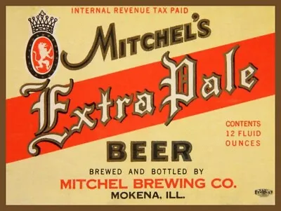 Mitchel's Extra Pale Beer Mokena IL NEW Sign 24 X30  USA STEEL XL Size 7 Lbs • $129.88