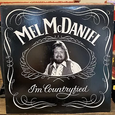 1980 MEL MCDANIEL I'm Countryfied Jack Daniels Style Cover Country Lp Vinyl • $19.99