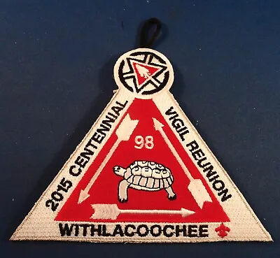 2015 Withlacoochee Lodge 98 VIGIL REUNION PATCH  -  RESTRICTED / OA CENTENNIAL • $19.95