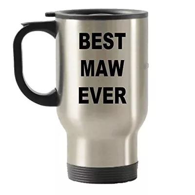 Maw Travel Mug - Gifts - Mug For The Maw - Travel Insulated Tumblers • $19.95