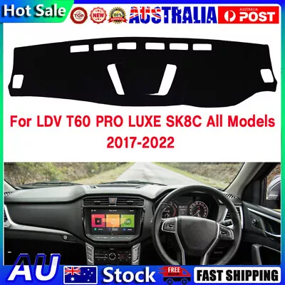 Non-Slip Dash Mat For LDV T60 PRO LUXE SK8C 2017 2018 2019 2020 2021 2022 2023 • $26.65