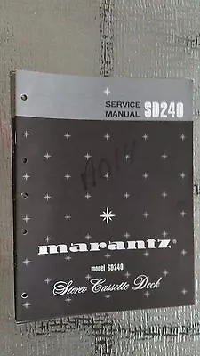 Marantz Service Manual SD240 Cassette Tape Deck Palyer Original Repair Book • $19.98