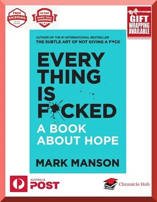 $19.99 • Buy Everything Is Fucked: A Book About Hope BRANDNEW PAPERBACK BOOK
