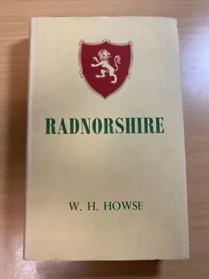 Radnorshire - W. H. Howse - HB - 1949 - E. J. Thurston  • £34.99