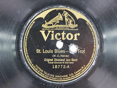 Original Dixieland Jazz Band 78 18722 St. Louis Blues / Jazz Me Blues V+ • $14.03