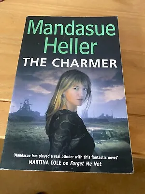 The Charmer By Mandasue Heller • £2