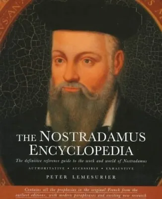 Nostradamus Encyclopedia (Usa) Lemesurier Peter • £4.99