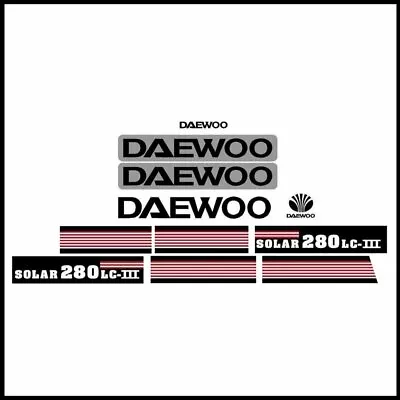 Daewoo Solar 280LC-III Decals Sticker Kit • $182.67