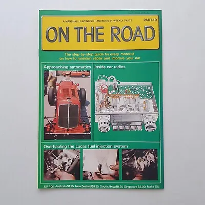 $4.86 • Buy On The Road Magazine - Part 49 (1979) Ford V4 Engine / Lucas Fuel Injection