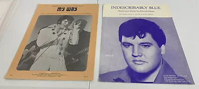Elvis Presley Sheet Music Indescribably Blue & My Way P/O Spanka 69 EPMI 67 VTG • $13.96