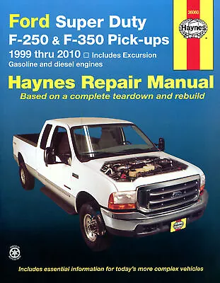 Ford Super Duty F250 F350 Excursion Pick-ups 1999-2010 Haynes Workshop Manual • $59.95