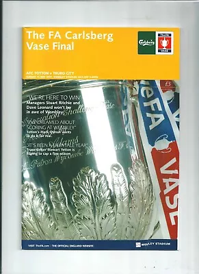 F.A.VASE FINAL 2006-07 AFC TOTTON V TRURO • £1.10