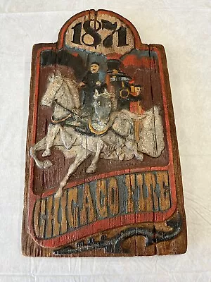 Vintage Faux Wood Foam 1871 Chicago Fire Sign Wall Hanging Plaque • $16