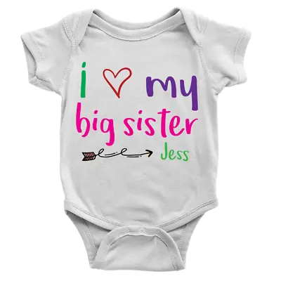 Personalised I Love My Big Sis Babygrow Cool Sweet Gift Present Custom Sister • £5.99