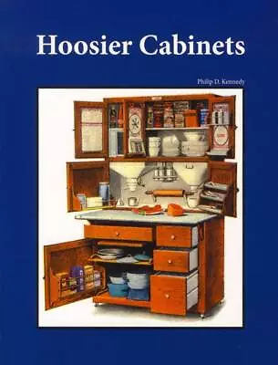 Antique Hoosier Cabinet Book - ID Restore Repair Sellers Napanee McDougall Boone • $30.76