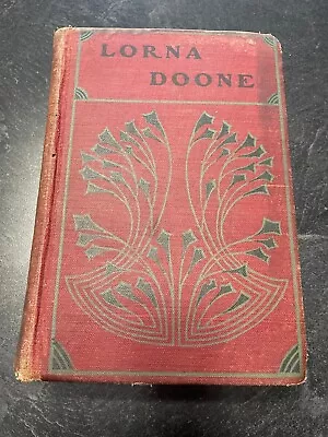  LORNA DOONE  A Romance Of Exmoor By R D Blackmore Hardcover Book Date Unknown • $14.99