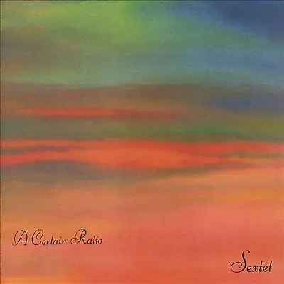 A Certain Ratio : Sextet CD (2018) ***NEW*** Incredible Value And Free Shipping! • £9.98