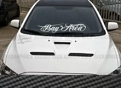 Bay Area Windshield Decal Sticker JDM Banner Car Truck Northern California • $15.99