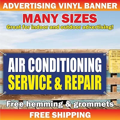 AIR CONDITIONING SERVICE REPAIR Advertising Banner Vinyl Mesh Sign Mechanic Fix • $219.95