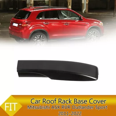 Rear Left Roof Rack End Cover For Mitsubishi ASX RVR Outlander Sport 2011-2022 • $29.99