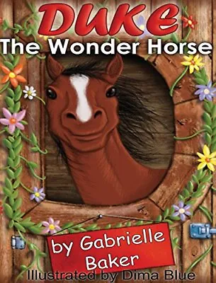 Duke The Wonder Horse Baker Gabrielle • £8.99